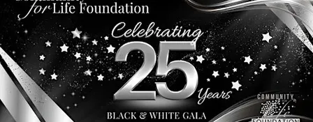 2026 Community for Life Foundation Black & White Gala