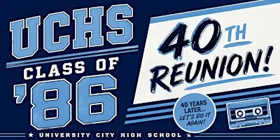 UCHS Class of 1986 – 40th Reunion