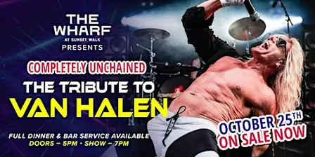 The Tribute to Van Halen "Completely Unchained" - October 25th! On Sale Now