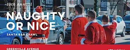 10TH ANNUAL NAUGHTY OR NICE SANTA BAR CRAWL IN DALLAS!