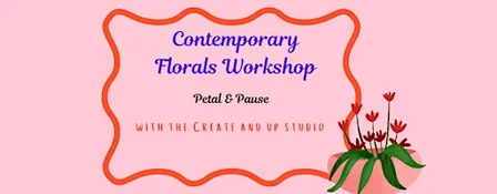 Contemporary Florals Workshop