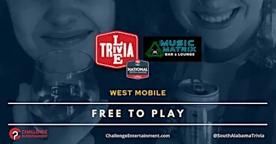 Weekly Live Trivia Nights at Music Matrix Bar & Lounge - West Mobile
