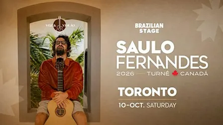 SAULO FERNANDES - TORONTO, Canadá  -  Outubro 2026
