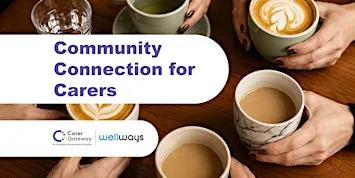 Community, Comfort and Conversation for Carers — Yarrabilba