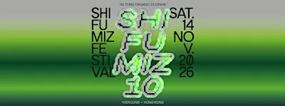 Shi Fu Miz Festival: 10-Year