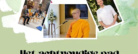 Meditatiedag “Het achtvoudige pad”