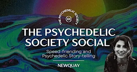 PsySoc Social NEWQUAY: Speed-Friending & Psychedelic Storytelling