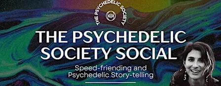 PsySoc Social NEWQUAY: Speed-Friending & Psychedelic Storytelling