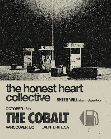 The Honest Heart Collective: SHEER WILL Album Release Tour