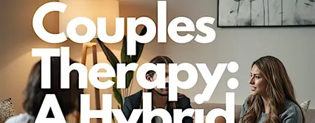 Training in Couples Therapy: A Hybrid Approach - with Ari Badaines
