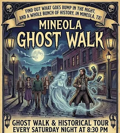 Haunted Walking Tours of Mineola, TX