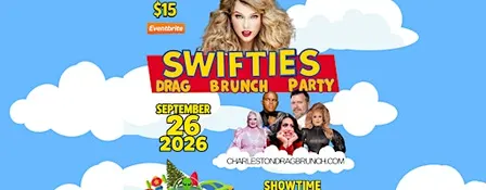 Charleston Drag Brunch Swifties Party