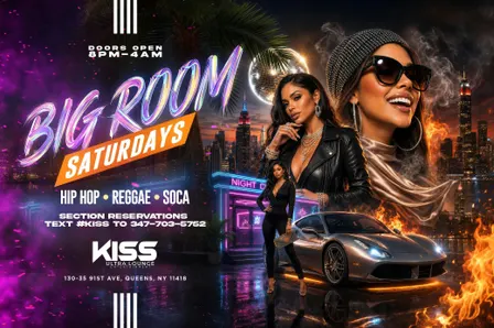 BIGROOM SATURDAYS AT KISS LOUNGE