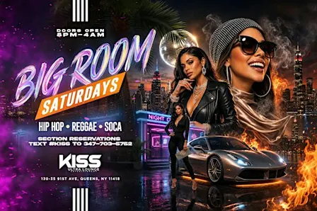 BIGROOM SATURDAYS AT KISS LOUNGE