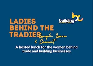 Ladies Behind the Tradies - Laugh, Learn & Connect – Reimagined