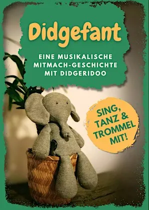 Didgefant (Gruppe) - Sing, Tanz und Trommel mit !