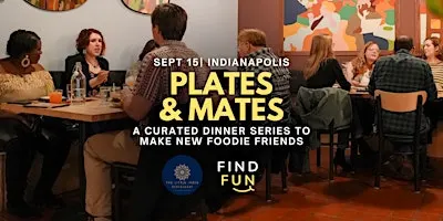 Plates and Mates | Make New Foodie Friends | Indian| Indianapolis