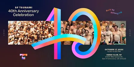 SF Tsunami 40th Anniversary Celebration