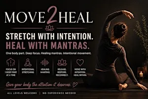 Move2Heal, Intentional stretching for ladies 21+