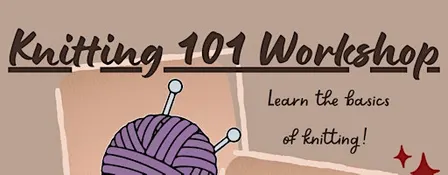 Knitting 101 Workshop