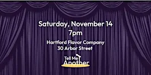 Tell Me Another: An Evening of Live Personal Storytelling