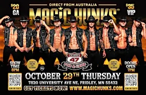 MAGIC HUNKS AUSTRALIA TAKEOVER FRIDLEY, MN!!