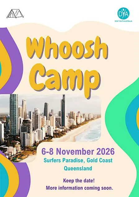 Whoosh Camp  2026 - Future Deaf Leaders Now