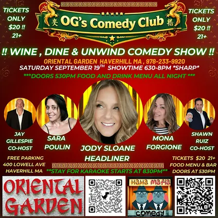 COMEDY SHOW Saturday September 19, WINE , DINE & UNWIND at OG's COMEDY CLUB