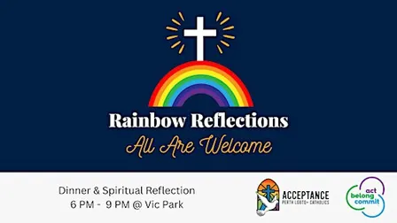Rainbow Reflections - LGBTIQA+ Catholic Community Group Gathering 2026