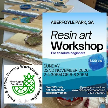 Resin art workshop for beginners! (ABERFOYLE PARK, SA) please check times*