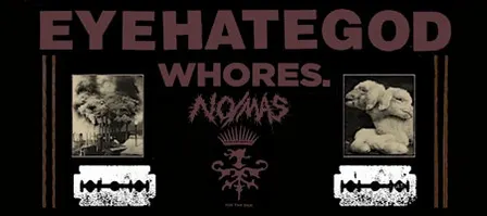 EYEHATEGOD + Whores. + No/Más + The Creature Cage - Miami