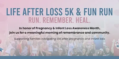 Life After Loss 5K & Fun Run