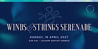 Chamber Concert 4 - Winds & Strings Serenade (SPSO Season 55)