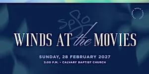 Chamber Concert 3 - Winds at the Movies (SPSO Season 55)