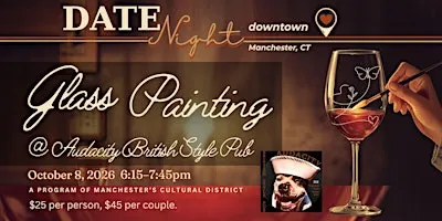 Date Night Downtown: Glass Painting