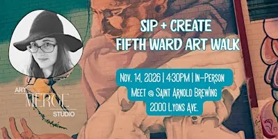 Sip and Create Fifth Ward Art Walk