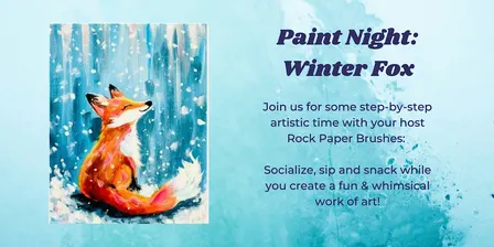 Paint & Sip - Winter Fox