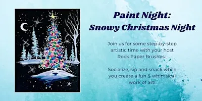 Paint Night: Snowy Christmas Night