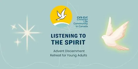 Listening to the Spirit: Advent Discernment Retreat for Young Adults
