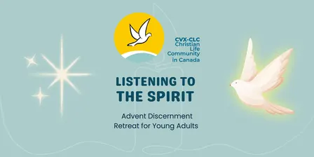 Listening to the Spirit: Advent Discernment Retreat for Young Adults