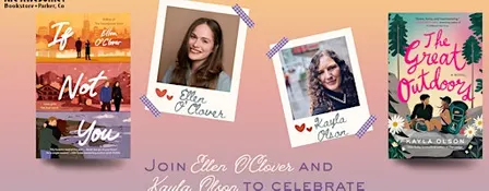 Author Event: "If Not You" Ellen O'Clover and Kayla Olson!