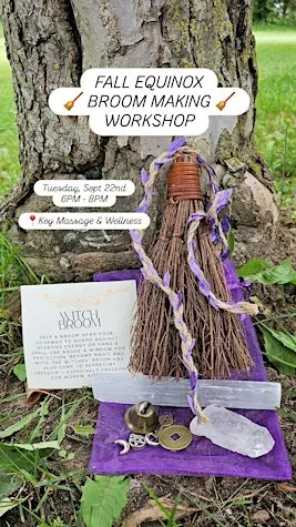 Fall Equinox Broom Making Workshop