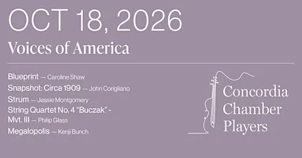 Concordia Chamber Players October 18, 2026: Voices of America