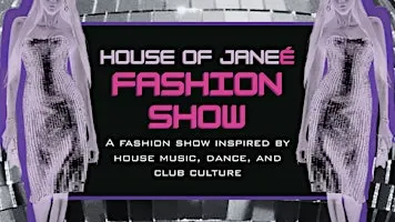 House of Janeé: Fashion Show