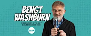 Bengt Washburn @ The Comedy Lounge