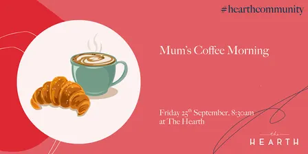 Mum's Coffee Morning
