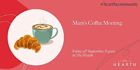 Mum's Coffee Morning