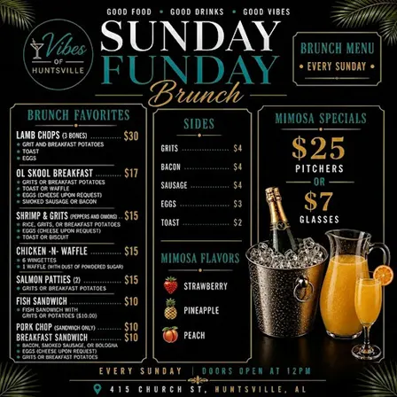Sunday Brunch @ Vibes of Huntsville