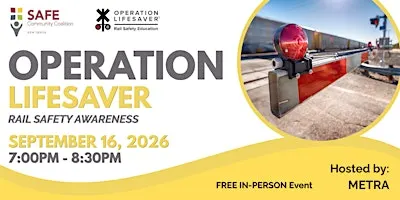 Operation LIFESAVER: Rail Safety Awareness