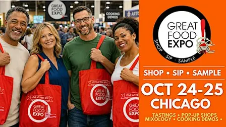 Great Food Expo; Shop, Sip, Sample Oct 24-25 Pop Up Shops, Tastings, Celebs